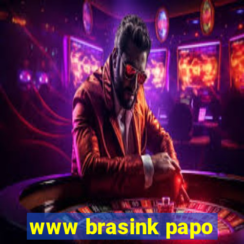 www brasink papo